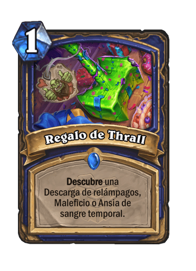 Regalo de Thrall