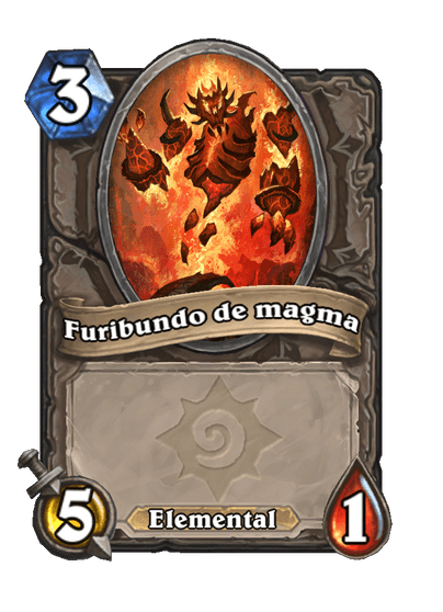 Furibundo de magma (Antiguo)