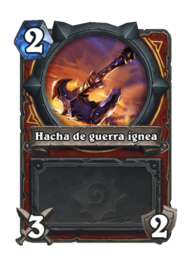 Hacha de guerra ígnea (Antiguo)