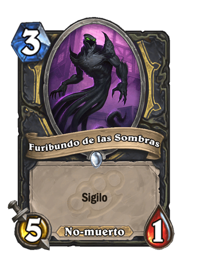 Furibundo de las Sombras