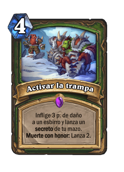 Activar la trampa