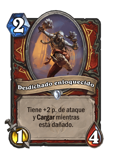 Desdichado enloquecido